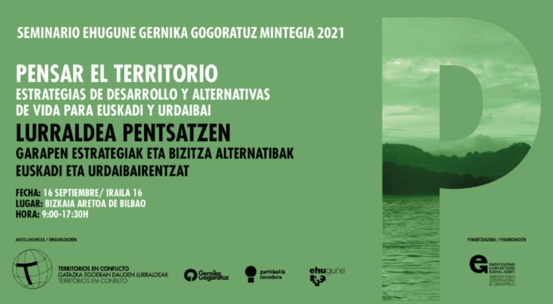 Pensar el territorio. Estrategias de desarrollo y alternativas de vida para Euskadi y Urdaibai.