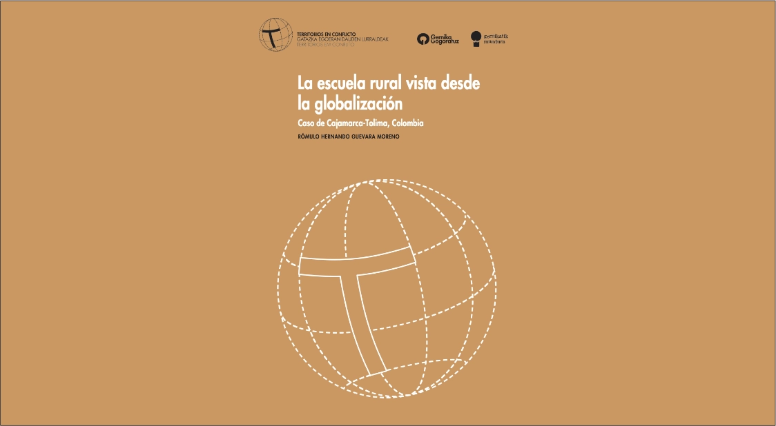 La escuela rural vista desde la globalización. Caso de Cajamarca-Tolima.