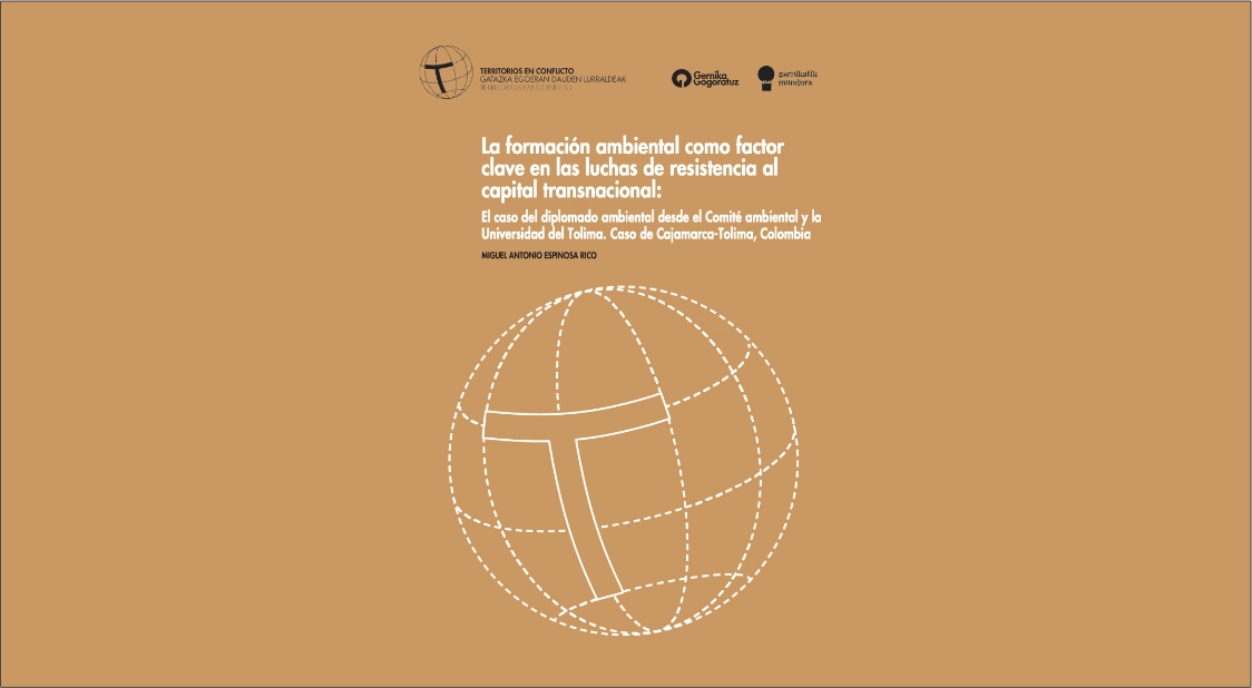 La formación ambiental como factor clave en las luchas de resistencia al capital transnacional