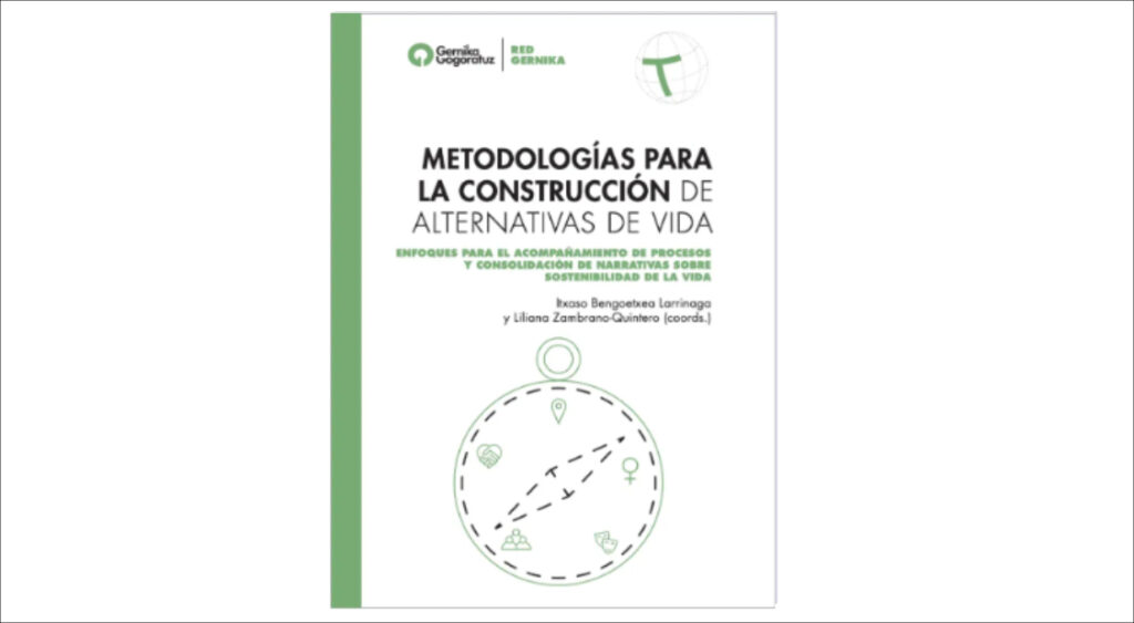 Metodologias para la construcción de alternativas de vida